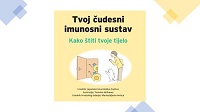 Knjiga Tvoj čudesni imunosni sustav – Kako štiti tvoje tijelo